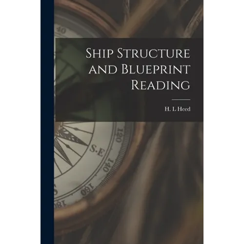 Ship Structure and Blueprint Reading - Paperback