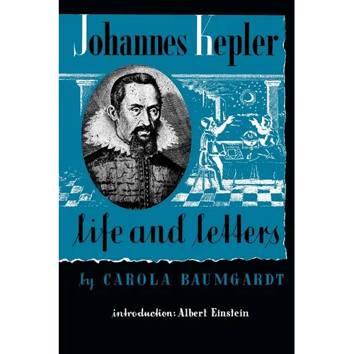 Johannes Kepler Life and Letters - Paperback