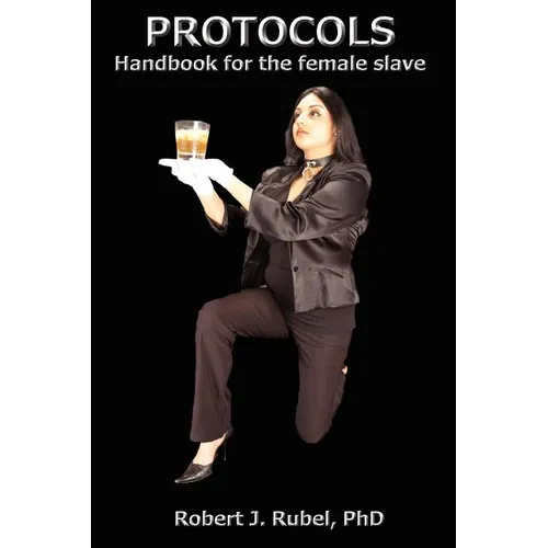 Protocol: The Handbook for the Female Slave - Paperback