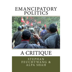 Emancipatory Politics: A Critique - Paperback