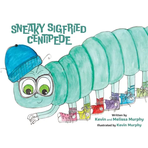 Sneaky Sigfried Centipede - Paperback