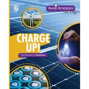 Charge Up! The Physics of Electricity - Paperback