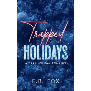 Trapped for the Holidays - Paperback