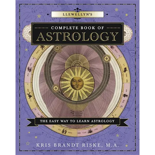 Llewellyn's Complete Book of Astrology: The Easy Way to Learn Astrology - Paperback