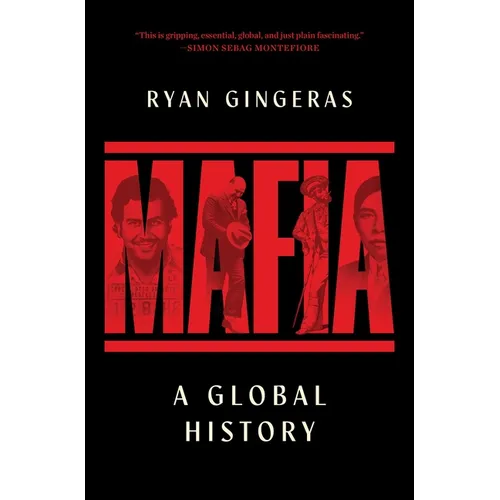 Mafia: A Global History - Hardcover