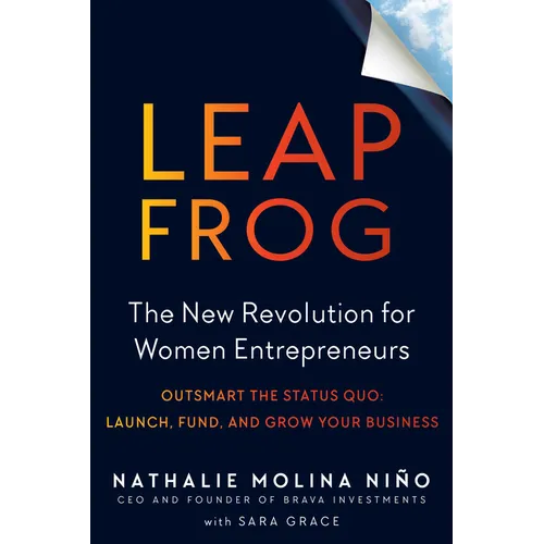 Leapfrog: The New Revolution for Women Entrepreneurs - Paperback