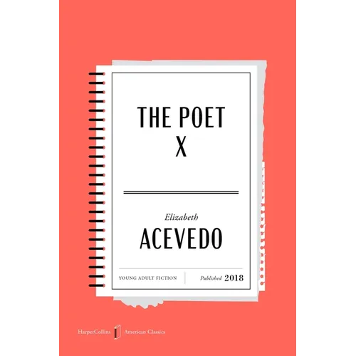 The Poet X American Classics Edition - Paperback