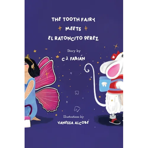The Tooth Fairy Meets El Ratoncito Pérez - Paperback