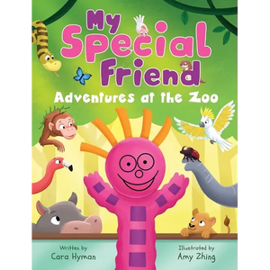 My Special Friend: Adventures at the Zoo - Hardcover