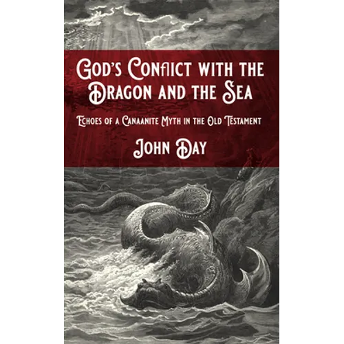 God's Conflict with the Dragon and the Sea - Paperback