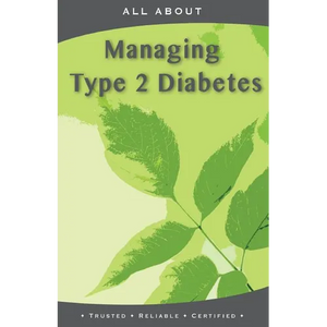 All About Managing Type 2 Diabetes - Paperback