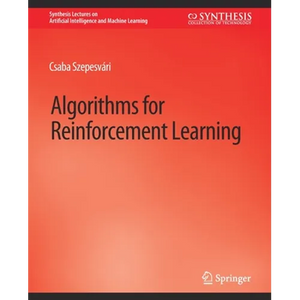 Algorithms for Reinforcement Learning - Paperback