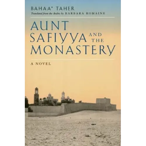 Aunt Safiyya and the Monastery - Paperback