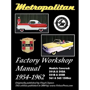 Metropolitan (Austin UK & Nash Usa) Factory Workshop Manual - Paperback