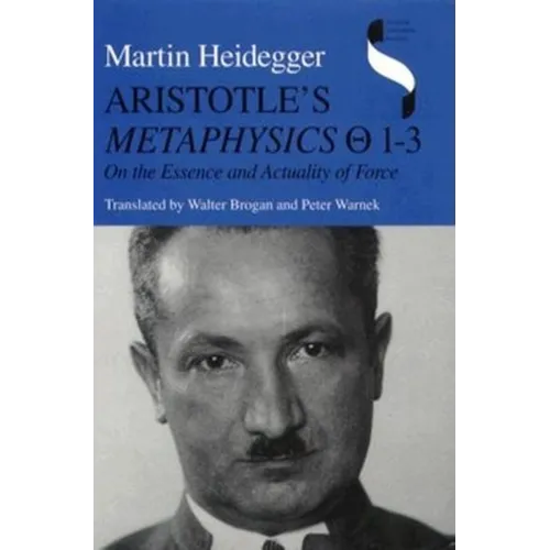 Aristotle's Metaphysics 1-3: On the Essence and Actuality of Force - Hardcover
