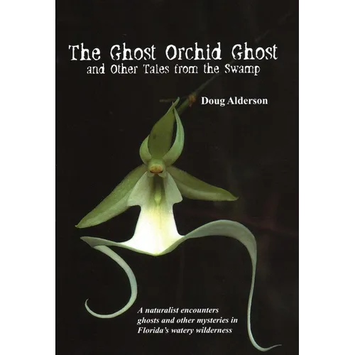The Ghost Orchid Ghost - Paperback