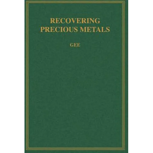 Recovering Precious Metals - Hardcover