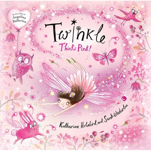Twinkle Thinks Pink! - Hardcover