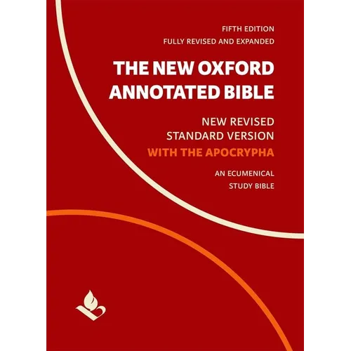 The New Oxford Annotated Bible with Apocrypha: New Revised Standard Version - Hardcover