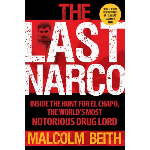 The Last Narco: Updated and Revised - Paperback