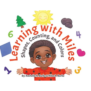 Learning with Miles: Shapes, Counting, and Colors - Paperback