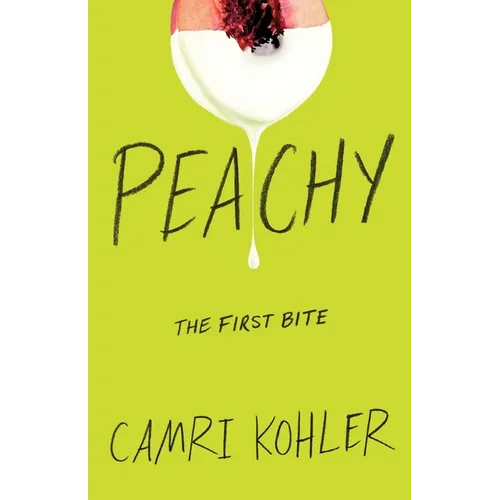Peachy: The First Bite - Paperback