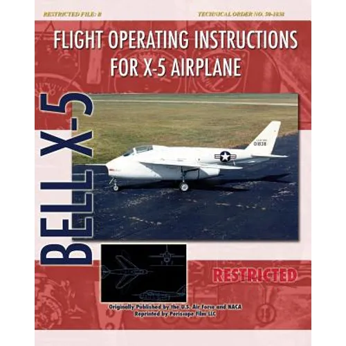 Flight Operating Instructions for X-5 Airplane - Paperback