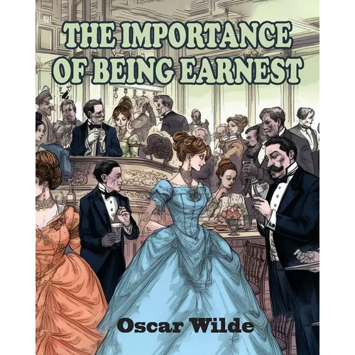 The Importance of Being Earnest