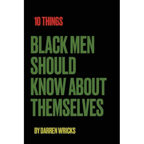 10 Things Black Men Should Know About Themselves - Paperback