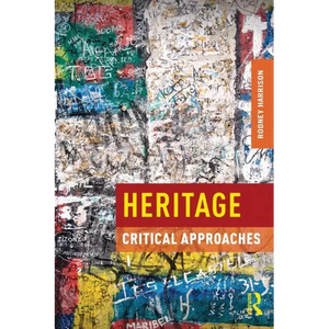 Heritage: Critical Approaches - Paperback