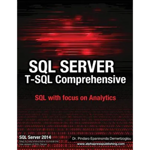 SQL Server T-SQL Comprehensive: version 2014 - Paperback