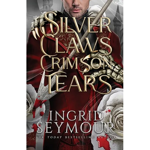 Silver Claws Crimson Tears - Paperback