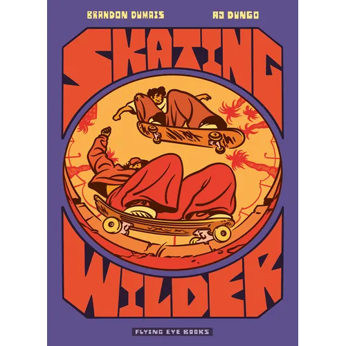 Skating Wilder - Paperback