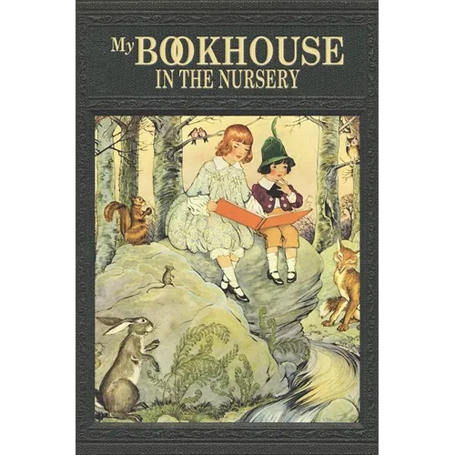 My Book House: In the Nursery - Paperback