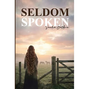 Seldom Spoken - Black and White Version - Paperback