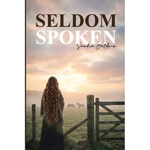 Seldom Spoken - Black and White Version - Paperback