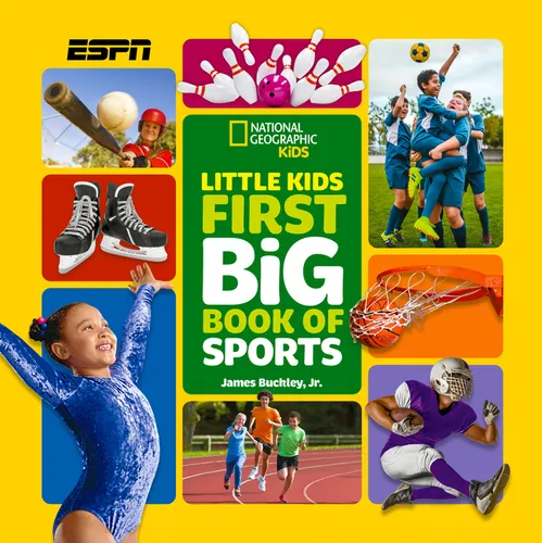 National Geographic Little Kids First Big Book of Sports - Hardcover