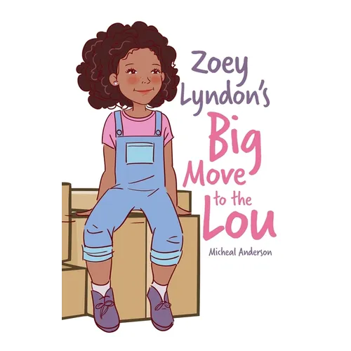 Zoey Lyndon's Big Move to the Lou - Paperback