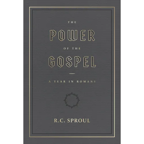 The Power of the Gospel:: A Year in Romans - Hardcover