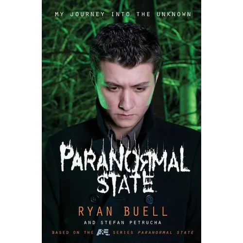 Paranormal State: My Journey Into the Unknown - Paperback