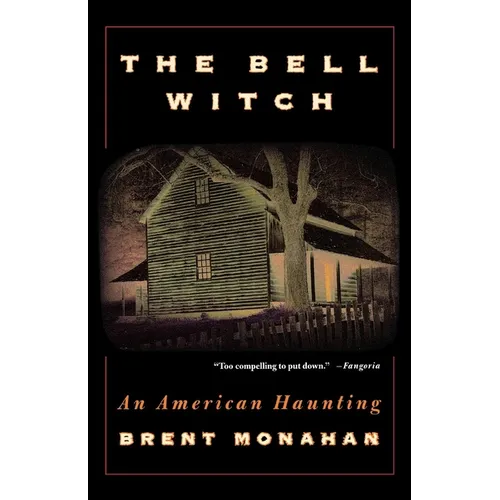 The Bell Witch: An American Haunting - Paperback