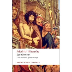 Ecce Homo: How to Become What You Are - Paperback