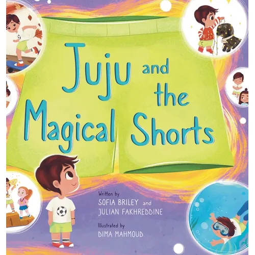 Juju and the Magical Shorts - Hardcover