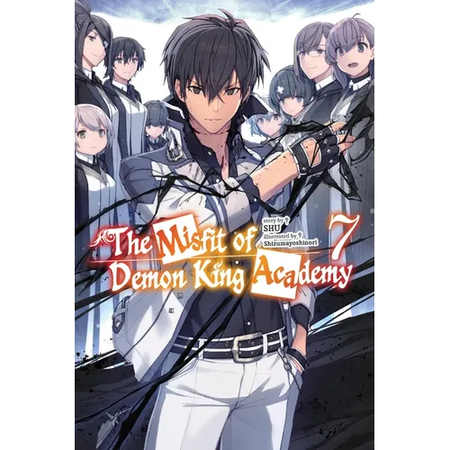 The Misfit of Demon King Academy, Vol. 7 (Light Novel) - Paperback