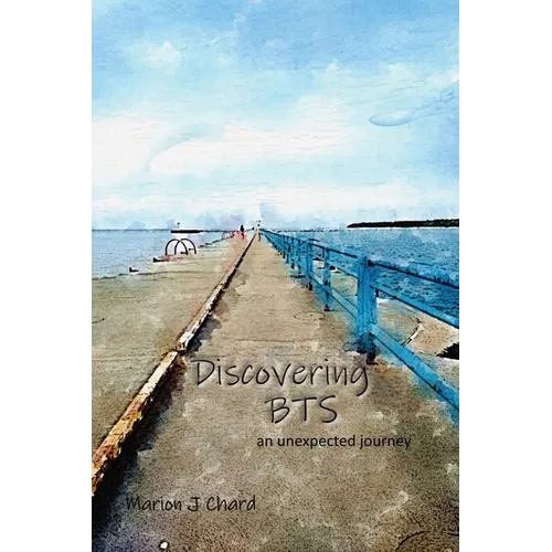 Discovering BTS: An Unexpected Journey - Paperback