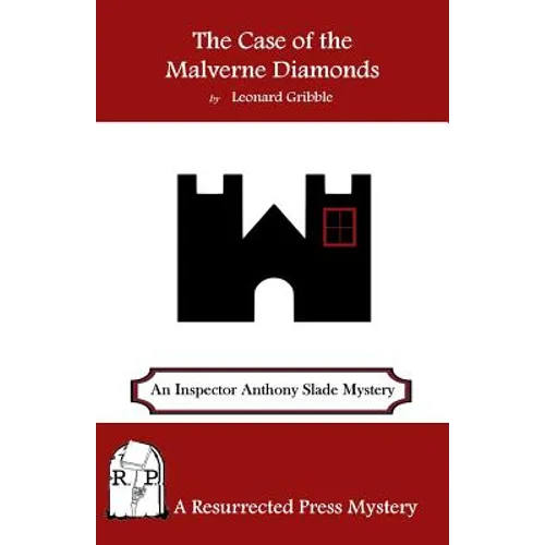 The Case of the Malverne Diamonds: An Inspector Anthony Slade Mystery - Paperback