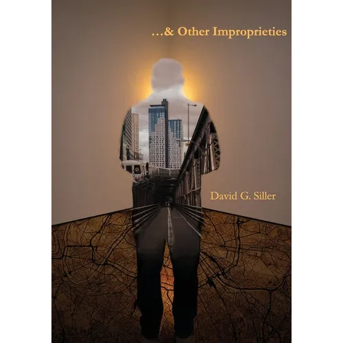 ...& Other Improprieties