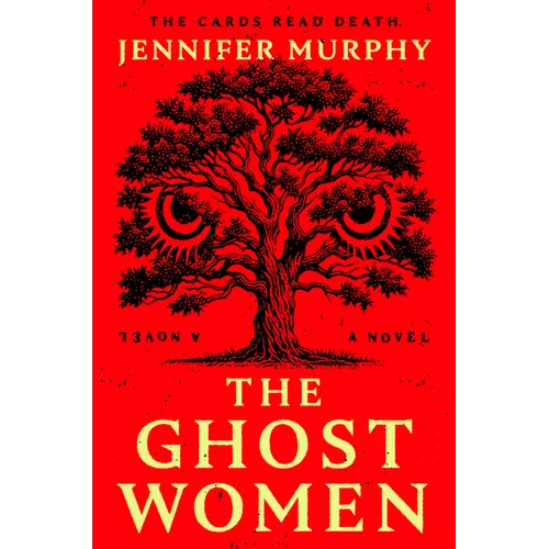The Ghost Women - Hardcover
