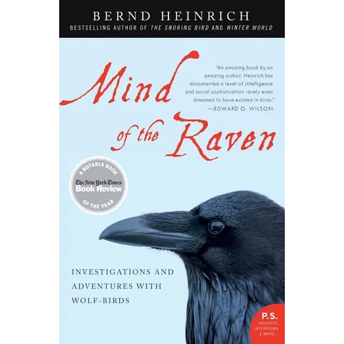 Mind of the Raven: Investigations and Adventures with Wolf-Birds - Paperback