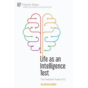 Life as an Intelligence Test: The Predictive Power of IQ - Paperback